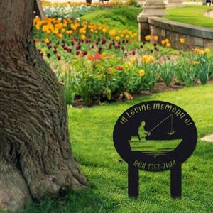 Fishing Garden Memorial Stake Sign Personalized,Grave Marker Sign,Fisherman Outdoor Decor,Fishing Lover Gift,Sympathy Sign,Remembrance Stake