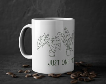 Just One More Plant Mug by Annas Plantlings