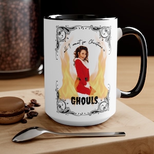 all I want for christmas is ghouls | mariah carey | mug