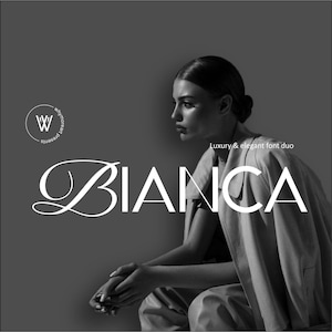 Peut inclure: Image en niveaux de gris avec le mot "BIANCA" dans une police élégante, avec le texte "Luxury & elegant font duo". Une femme est assise en arrière-plan. Le logo "W" est également visible.