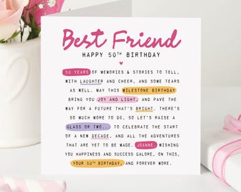 May include: A square greeting card with the words "Best Friend" in pink script. The card celebrates a 50th birthday with a message about memories, joy, and future adventures. Pink flowers and a wrapped gift are in the background.