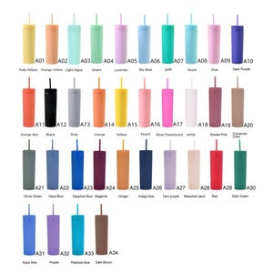 May include: Thirty-four different color options for a reusable tumbler. The tumblers are all the same size and shape, and they have a straw.
