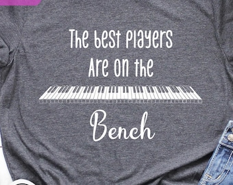 Funny Piano Shirt, Piano Lover Gift, Piano Player Shirt, Piano Lover Tee, Piano Tshirt, Piano Teacher, Piano Player Gift, Pianist Shirt