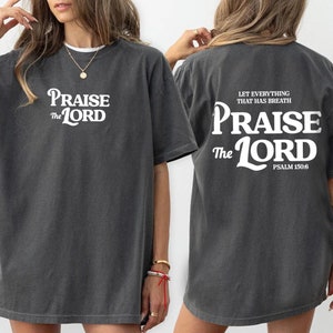 Let Every Breath Praise The Lord Tee | Screen Print tshirt | Christian apparel | Faith Based Christian Shirt | Unisex Screen Print