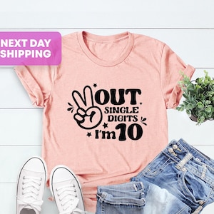 10th Birthday Shirt: Peace Out Single Digits Birthday Party Tee