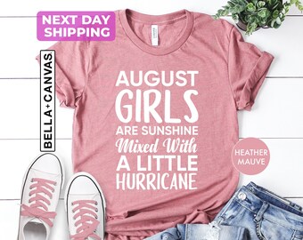 August Girl T-Shirt, August Birthday Tee, Gift For Birthday, August Birthday Gift, Birthday Party Tee, Gift For August Women, Bday Girl Tee