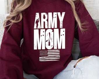 US Army Mom Sweatshirt: Mother’s Day Gift for Military Moms