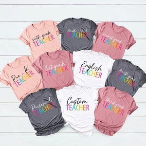 Custom Grade Teacher Shirts, Kindergarten Teacher Shirt, First Grade 2nd Grade Teacher Tshirt, Preschool Teacher Tees, Back to School Shirt