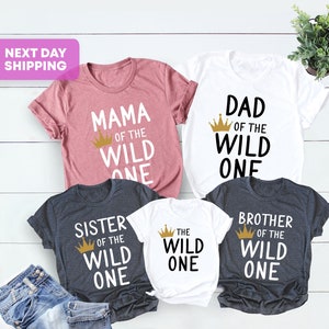 Mama, Dad, Brother, Sister Of The Wild One Tee, Dad Of The Wild One Tee, 1st Birthday Mom And Dad Shirt, Birthday Family Of The Wild One Tee