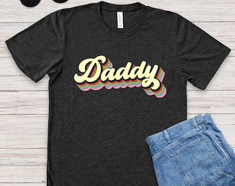Daddy Retro Shirt: Father’s Day Gift Tee, Daddy Birthday Tee