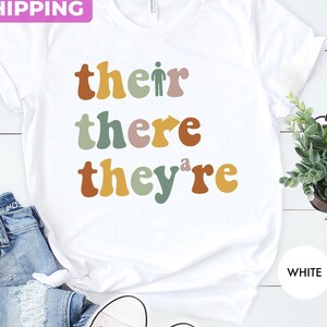 Their There They’re Shirt: Funny English Teacher Tee image 5