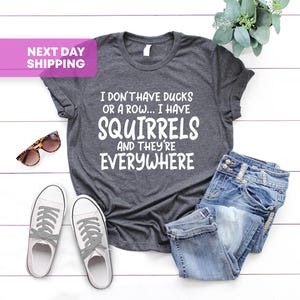 Funny Shirt, Shirt With Saying, Funny Saying Shirt, Sarcasm Quotes Tee, Humorous Shirt, Funny Women Shirt, Xmas Gift Her, Have Better Ideas
