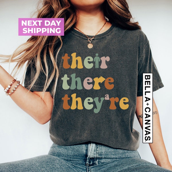 Their There They’re Grammar Shirt, English Teacher Shirt, Funny Grammar Shirt, Punctuation Shirt, ELA Teacher Clothes, Writing Shirt