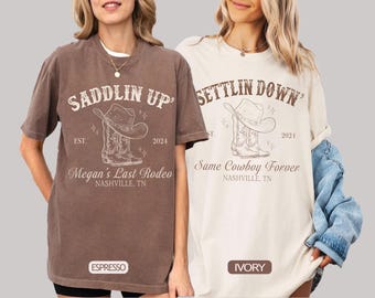 Country Bachelorette Shirts, Last Rodeo, Same Cowboy Forever
