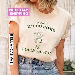 Funny Frog Shirt, Y'all Mind If I Do Some Lollygaggin' Shirt, Meme Shirt, Gift for Boyfriend, Humorous Shirt, Funny Gifts