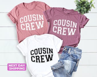 Cousin Crew T-shirt, Matching Cousin Shirts, Family Cousin Gifts, Matching Cousin Shirt, Cousin Crew Tshirts, Cousin Crew Shirts