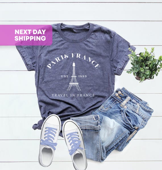 Eiffel Tower Shirt, Paris France Shirt, Travel To France Shirt, Gift For Paris Lover, France Souvenir, Designer Gift, Vacation in Paris Tee