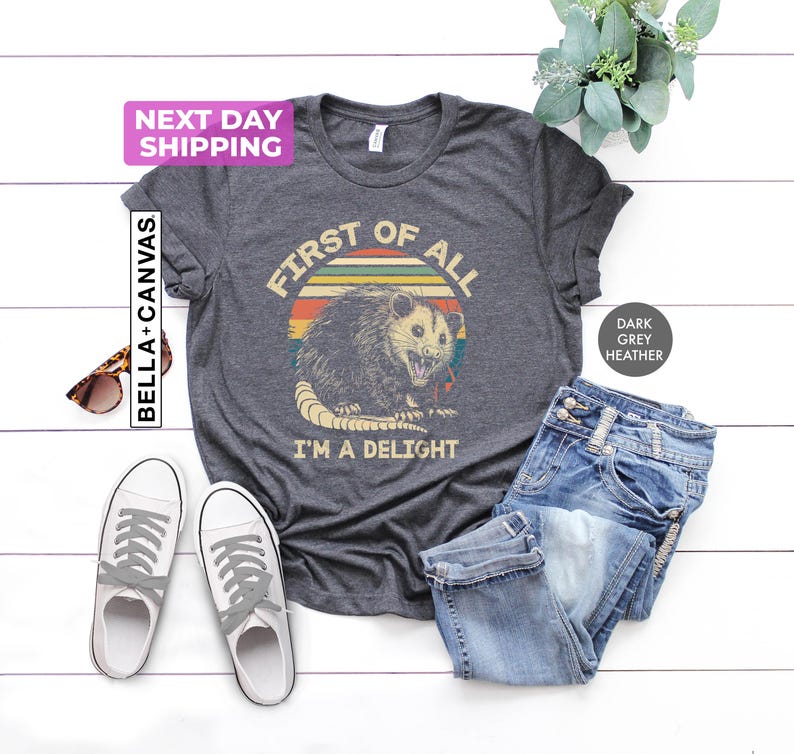 Funny Opossum Shirts, Angry Opossum T-Shirt, First Of All I'm A Delight, Opossum Lover, First Of All I'm A Delight, Funny Opossum Shirts afbeelding 2