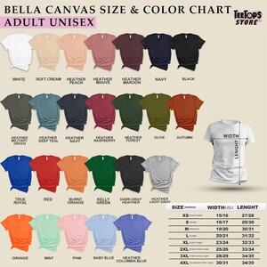 May include: A Bella Canvas size and color chart for adult unisex t-shirts. The image displays twenty-four t-shirt color swatches with labels, a white t-shirt graphic with width and length arrows, and a size chart in inches from XS to 4XL.