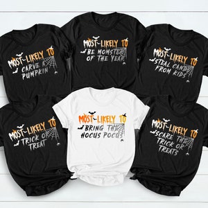 Family Halloween Shirts, Most Likely to Halloween, Halloween Crew Shirts, Halloween Family Shirts, Halloween Matching Shirts