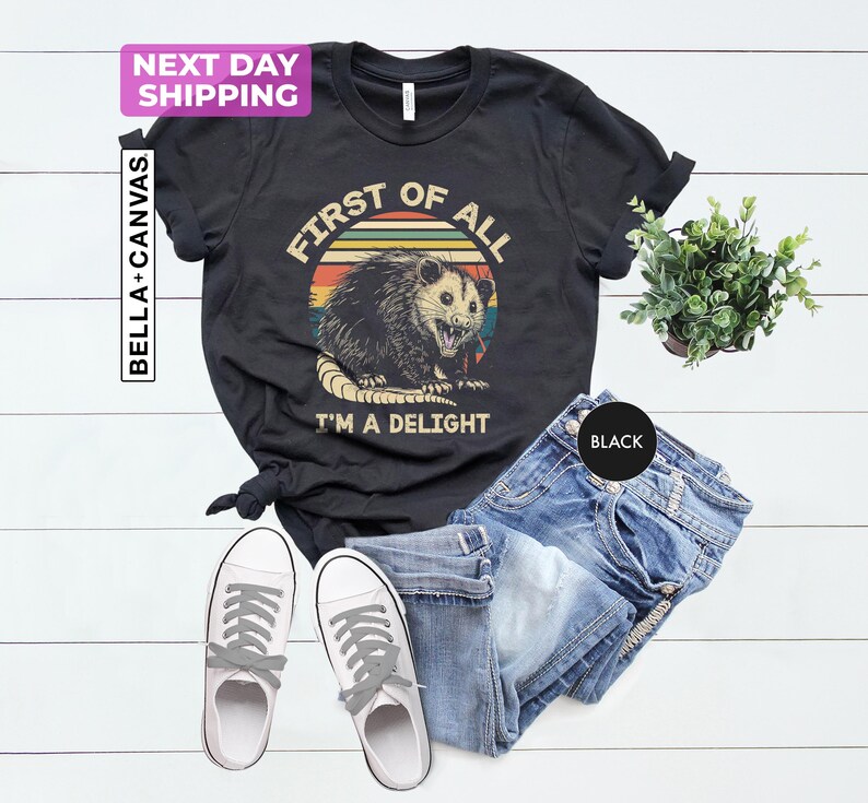 Funny Opossum Shirts, Angry Opossum T-Shirt, First Of All I'm A Delight, Opossum Lover, First Of All I'm A Delight, Funny Opossum Shirts afbeelding 4