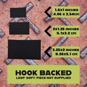 K&ouml;nnte beinhalten: Drei schwarze Klett-Patches in verschiedenen Gr&ouml;&szlig;en: 4,06x2,54cm, 5,1x3,2cm und 8,26x5,1cm. Die Patches werden auf einer strukturierten, rostigen Metalloberfl&auml;che dargestellt. Der Text unten lautet "HOOK BACKED LOOP (SOFT) PIECE NOT SUPPLIED."