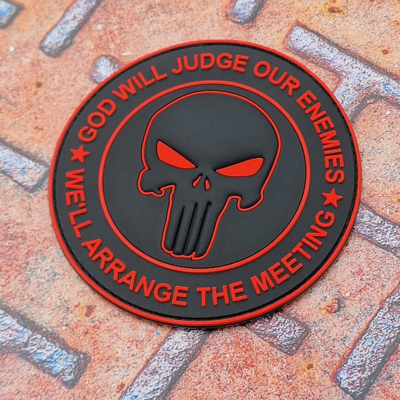 God Will Judges Our Enemies * We'll arrange the meeting 3D PVC Patch with velcro