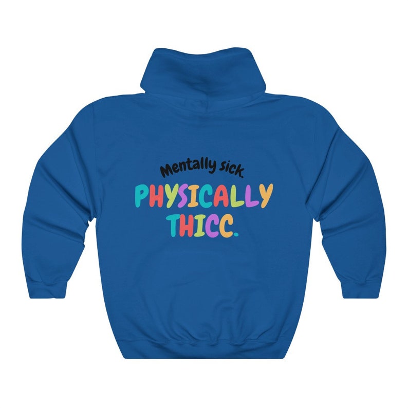 Mentally Sick Physically Thicc Hoodie. Gym Hoodie. Gym Etsy