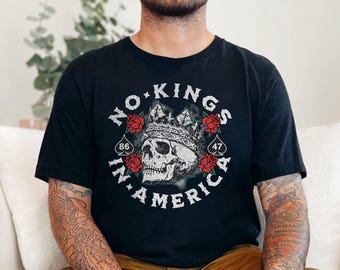 No Kings In America Shirt, Pro Democracy, Patriotic Tee, Anti Fascism, Anti Trump, Political Protest, Resistance Shirt, Social Democrat Tee