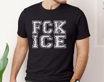 Abolish Ice Shirt, F*ck Ice T-shirt, Pro Immigration Shirt, Anti Ice Shirt, No Human Is Illigal, Anti Maga,  Anti Trump, Pro Human Rights