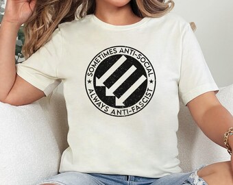 Sometimes Anti-social Always Anti-fascist Shirt, Anti Trump Introvert Shirt, Pro Democracy Political Shirt,  Resist Fascism Apparel