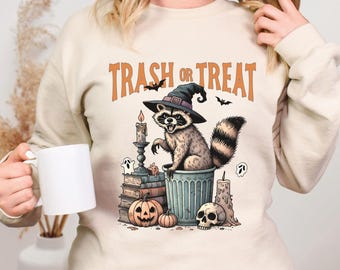Trash or Treat Sweatshirt: Halloween Raccoon Meme, Feral Girl Style