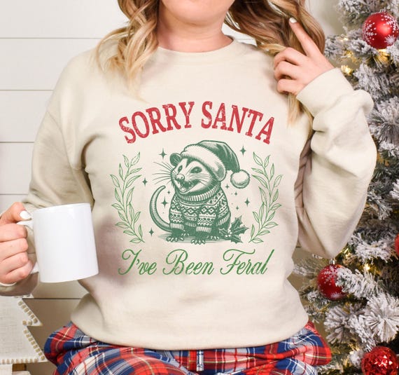 Opossum Xmas Crewneck Sweatshirt, Sorry Santa I've Been Feral, Funny Festive Sweater, Y2K Christmas, Funny Meme Xmas, Weird Core Christmas