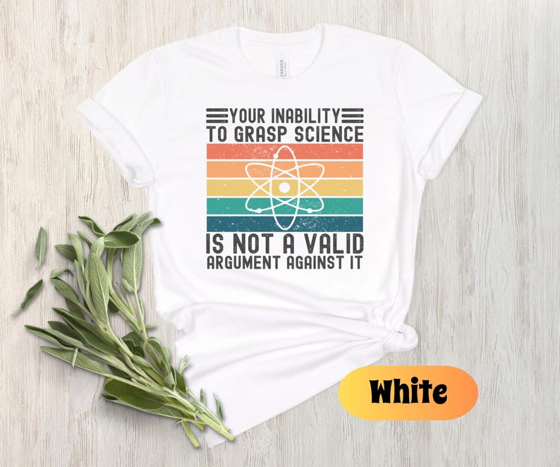 Pro Science Shirt, Funny Science Tee, Sarcastic Science Shirt, Science ...