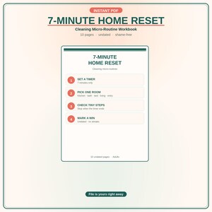 Könnte beinhalten: Ein digitales Arbeitsbuch mit dem Titel 7-Minute Home Reset, Cleaning Micro-Routine Workbook. Das Dokument enthält vier nummerierte Schritte: Set a Timer, Pick One Room, Check Tiny Steps und Mark a Win. Es umfasst 10 undatierte Seiten.