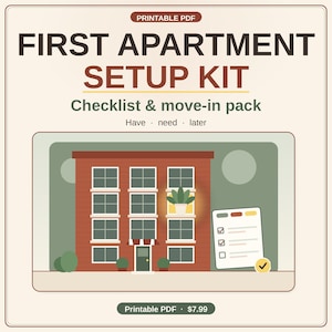 May include: A printable PDF first apartment setup kit featuring a checklist and move-in pack. The graphic shows a red brick apartment building with a glowing window containing a potted plant, alongside a checklist with checkboxes labeled have, need, later.