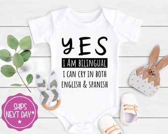 Yes I'm Bilingual I Can Cry In Both English And Spanish Funny Onesie®, Newborn Outfit, Baby Shower Gift, Funny Bodysuit, Newborn Gift