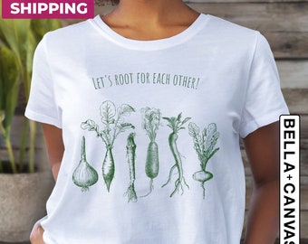 Let's Root For Each Other Shirt: Gardening Vegetable Tee