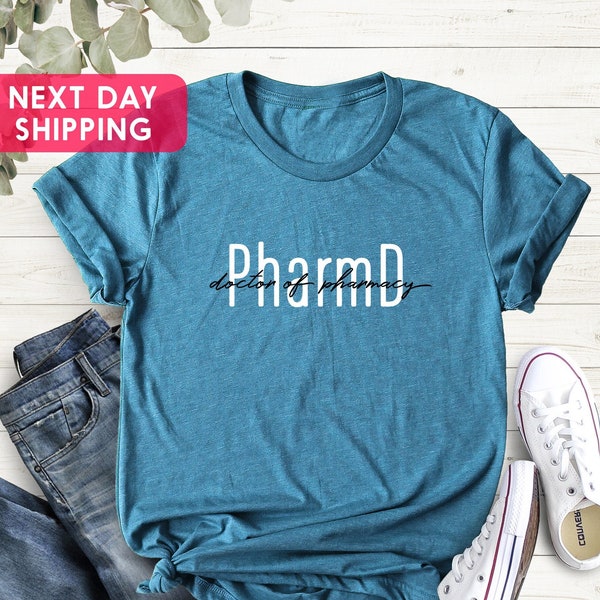 PharmD Doctor Of Pharmacy Shirt, Pharmacist Graduation Shirt, Pharmacist Shirt, Gift For PharmD, Pharmacy Gift, Pharmacy Student T-Shirt