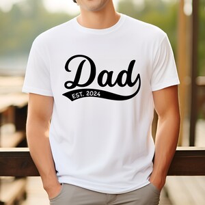 Dad Est. Custom Shirt, Fathers Day Gift, Baby Announcement Tee for Dad, Gift For Dad, Baby Announcement Gift, New Dad Tee, New Daddy Gift