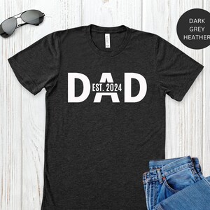 Dad Est. Custom Shirt, Fathers Day Gift, Baby Announcement Shirt for Dad, Gift For Dad, Baby Announcement Gift, New Dad Tee, New Daddy Gift