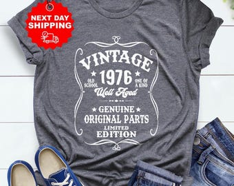 Original Parts 1976 Vintage Shirt, 50th Birthday Gift, Retro 1976 Tee, Well Aged Classic T Shirt, Limited Edition