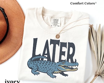 Funny Alligator Shirt: Later Gator Retro Graphic Tee