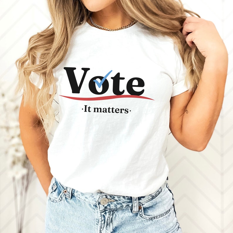 Vote It Matters Shirt - Election 2026 - Voter Tee - Vote Day - Political shirts image 4