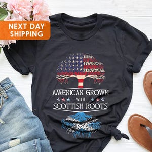 Scottish Roots, Scotland Roots Shirt, American Grown Scotland Flag, Born In Scotland Shirt, Scottish Heritage, American Grown, Scottish Gift