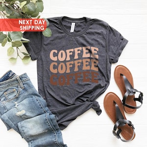 Coffee Shirt, Coffee Lover Shirt, Coffee Addict Shirt, Gift for Her, But First Coffee