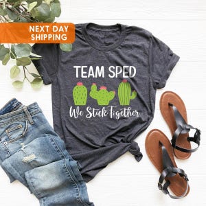 Team Sped Shirt, Back To School, Special Education Teacher Shirt, Team Sped Crew, Sped Student Gift, Sped Teacher Shirt, Sped Teacher Gift