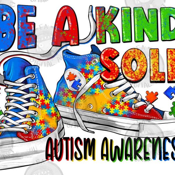 Be a kind sole Autism Awareness png sublimation design download, Autism png design, Autism Awareness png, sublimate designs download