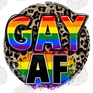 Pobierz projekt sublimacji Gay af png, LGBTQ+ png, pride png, wybierz miłość png, gay pride png, pobierz projekty sublimacji