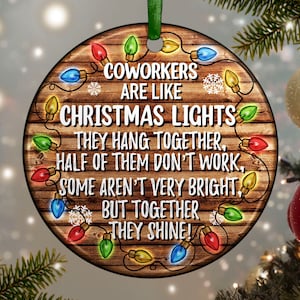 Coworkers are like Christmas lights Christmas ornament png, Merry Christmas png, Christmas ornament png, sublimate designs download